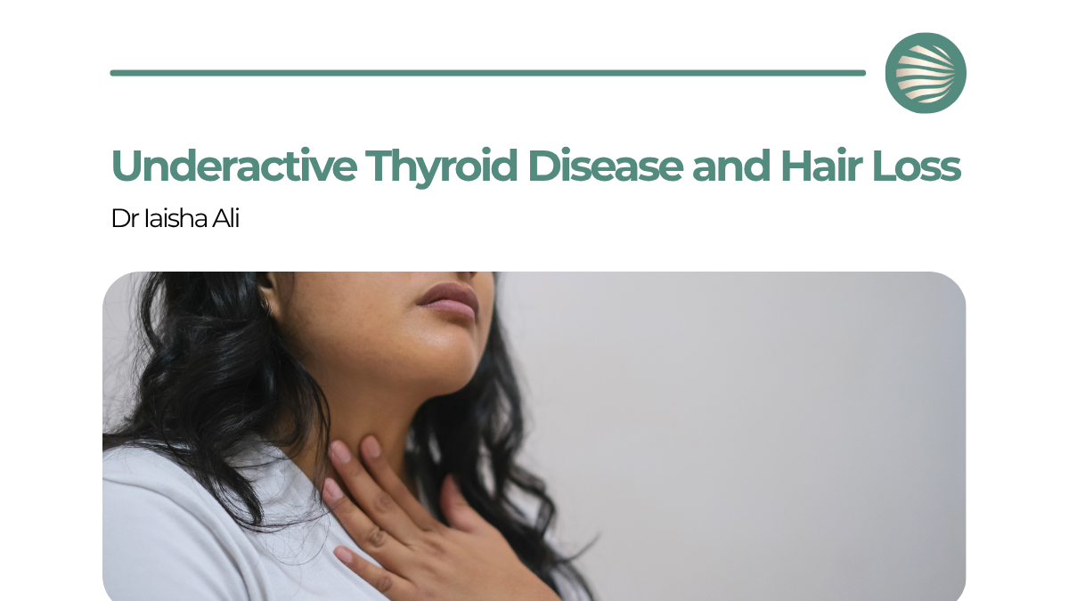 Underactive Thyroid Disease and Hair Loss: An Evidence-Based Review