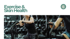 Exercise and Skin Health